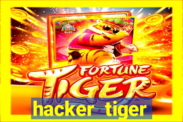 hacker tiger fortune gratis